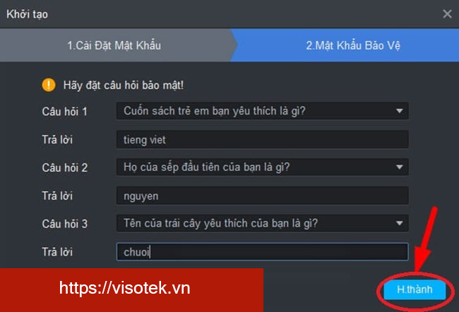 Màn hình tiếp theo, phần mềm bắt buộc bạn phải cài đặt thêm 1 mật khẩu để phòng những trường hợp quên mật khẩu và có thể lấy lại được bất cứ lúc nào. Bạn phải điền đầy đủ thông tin trả lời vào các ô tương ứng và nhấn HOÀN THÀNH là xong.